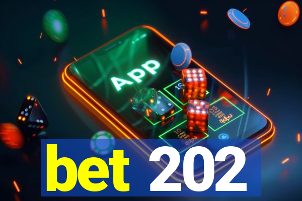 bet 202